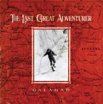 LP Galahad: The Last Great Adventurer CLR