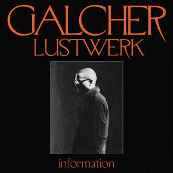 Album Galcher Lustwerk: Information