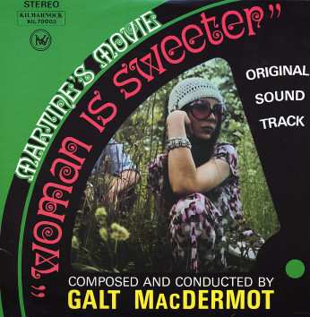 Album Galt MacDermot: Woman Is Sweeter (Original Soundtrack)