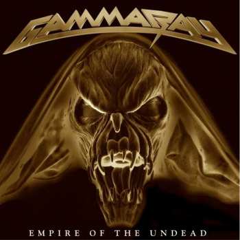 2LP Gamma Ray: Empire Of The Undead