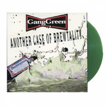 LP Gang Green: Another Case Of Brewtality LTD | CLR