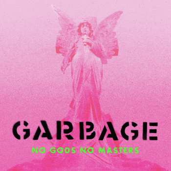 LP Garbage: No Gods No Masters CLR