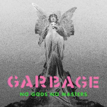 LP Garbage: No Gods No Masters LTD | CLR