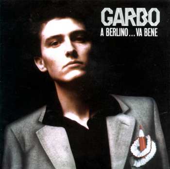 SP Garbo: A Berlino...Va Bene