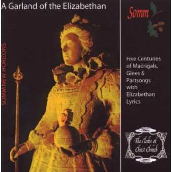Album Garland Of The Elizabethan Lyric / Various: Garland Of The Elizabethan Lyric