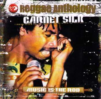 Album Garnett Silk: Music Is The Rod