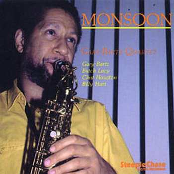 Album Gary Bartz Quartet: Monsoon