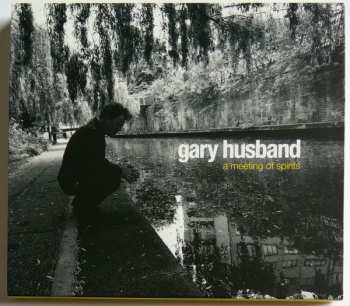 CD Gary Husband: A Meeting Of Spirits