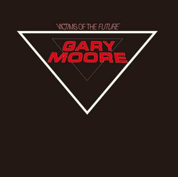 CD Gary Moore: Victims Of The Future (limited Edition) (shm-cd)