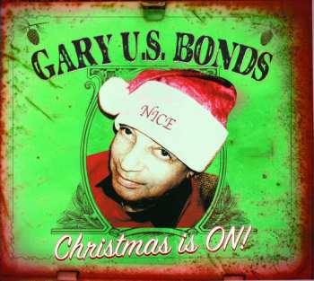 Album Gary U.S. Bonds: Christmas Is ON!
