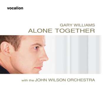 Album The John Wilson Orchestra: Alone Together