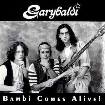 Album Garybaldi: Bambi Comes Alive!