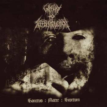Album Gateway To Selfdestruction: Sanctus : Mater : Scortum