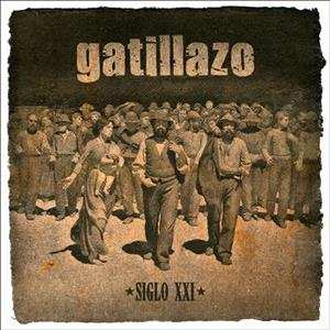 LP Gatillazo: Siglo XXI CLR