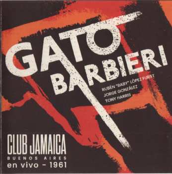 CD Gato Barbieri: Club Jamaica Buenos Aires En Vivo - 1961