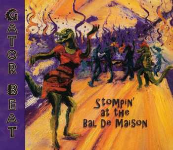 Album Gator Beat: Stompin At The Bal De Maison