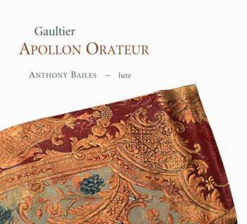 CD Denis Gaultier: Apollon Orateur