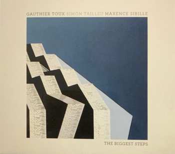 Album Gauthier Toux: The Biggest Steps