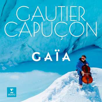 Album Gautier Capuçon: Gaia
