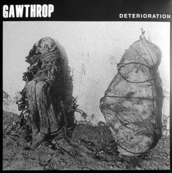LP GAWTHROP: Deterioration