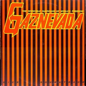 Gaznevada: Sick Soundtrack