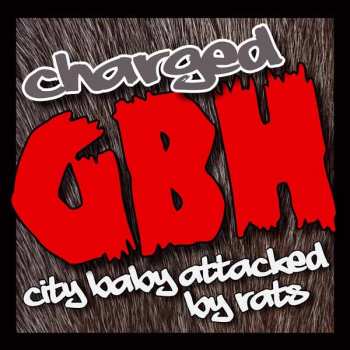 CD/DVD G.B.H.: City Baby Attacked By Rats