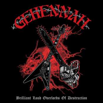 CD Gehennah: Brilliant Loud Overlords Of Destruction  DIGI