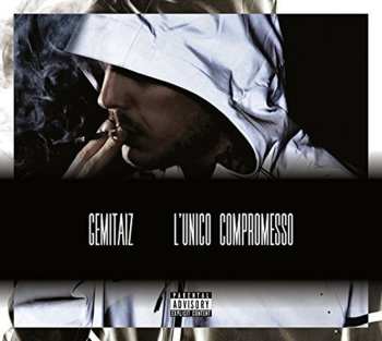 Album Gemitaiz: L'Unico Compromesso