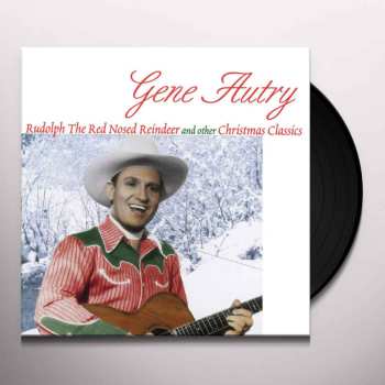 LP Gene Autry: Rudolph the Red Nosed Reindeer and Other Christmas Classics
