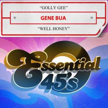 Album Gene Bua: Golly Gee / Well Honey