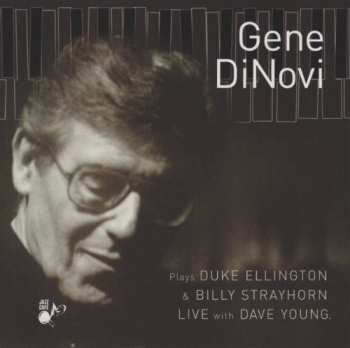 Album Gene DiNovi: Plays Duke Ellington & Billy Strayhorn Live