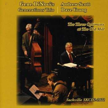 Album Gene Dinovi's Generations Trio: The Three Optimists At The Old Mill