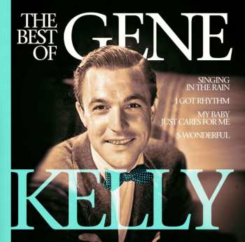 CD Gene Kelly: The Best Of Gene Kelly
