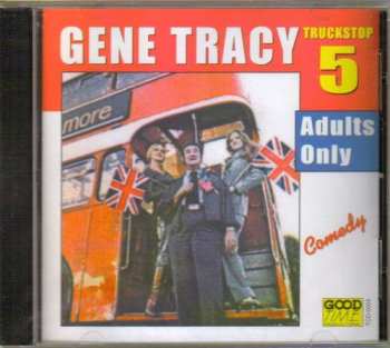 Album Gene Tracy: No.5 Gene Tracy's Truck Stop In England
