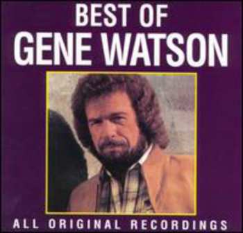 Album Gene Watson: Best Of Gene Watson