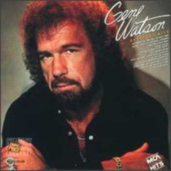 Album Gene Watson:  Greatest Hits 