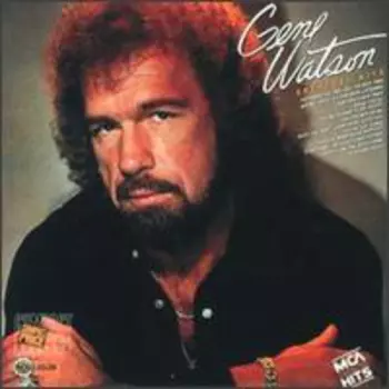 Gene Watson:  Greatest Hits