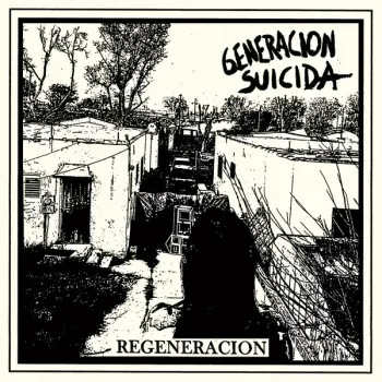 Generacion Suicida: Regeneracion