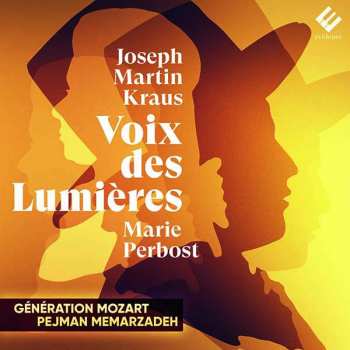 CD Joseph Martin Kraus: Voix Des Lumières  