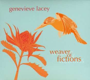 Album Genevieve Lacey: Weaver Of Fictions
