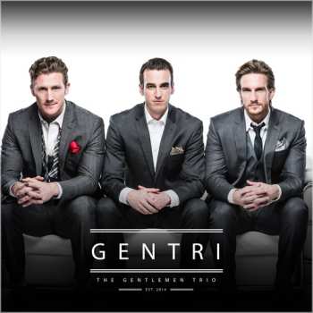 Album Gentri: The Gentlemen Trio