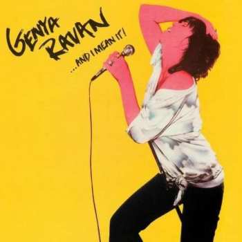 CD Genya Ravan: ...And I Mean It!