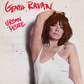 Genya Ravan: Urban Desire