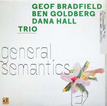 LP Geof Bradfield: General Semantics