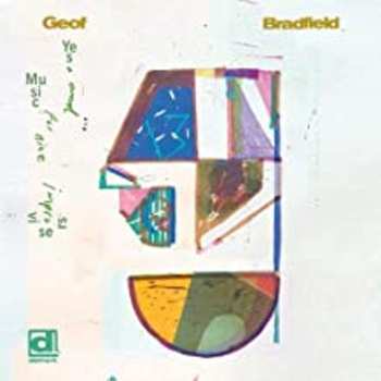 Album Geof Bradfield: Yes, And...Music For Nine Improvisors