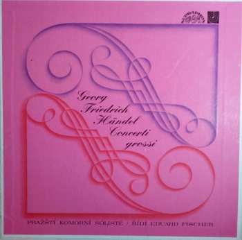 4LP/Dobozkészlet Georg Friedrich Händel: 12 Concerti Grossi, Op. 6 (4xLP + BOX + BOOKLET)