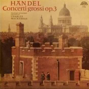 LP Prague Chamber Orchestra: Concerti Grossi, Op.3 (83 1)