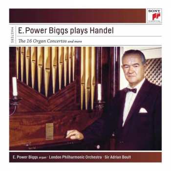 Album The Royal Philharmonic Orchestra: E. Power Biggs Plays Handel - The 16 Organ Concertos And More