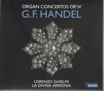 Organ Concertos Op. IV