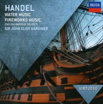 Album John Eliot Gardiner: Water Music, Fireworks Music
